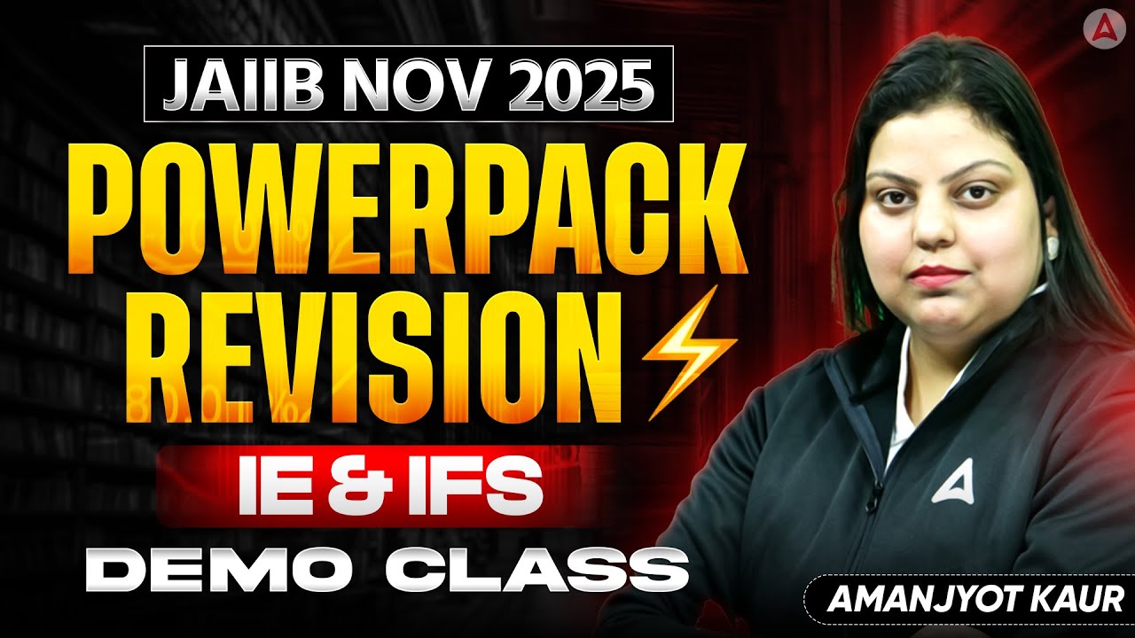 JAIIB NOV 2025 | Powerpack Revision | IE & IFS | Demo Class | Amanjyot Kaur
