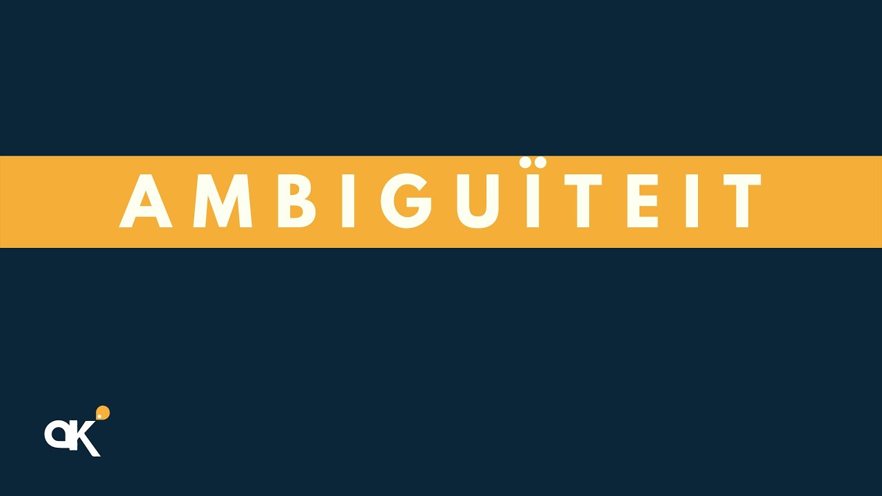 Ambiguïteit: lekker dubbelzinnig