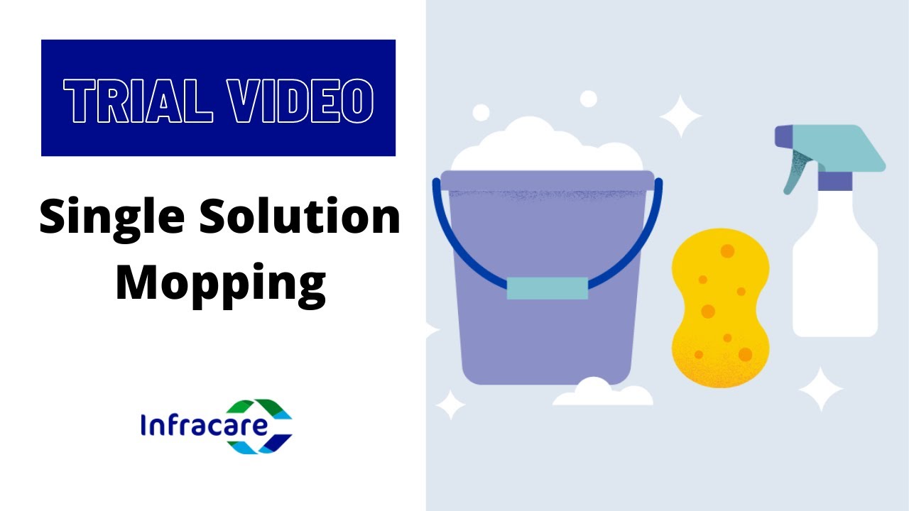 TRIAL VIDEO 2 - Single Solution Mopping | #InfracareFM