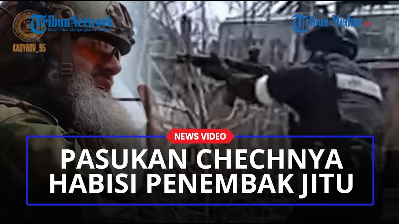 PASUKAN CHECHNYA Habisi Penembak Jitu Ukraina Dalam Operasi Militer Khusus