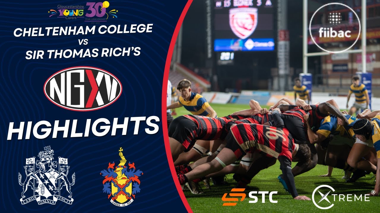 HIGHLIGHTS: CHELTENHAM COLLEGE vs SIR THOMAS RICH'S | SCHOOLS RUGBY