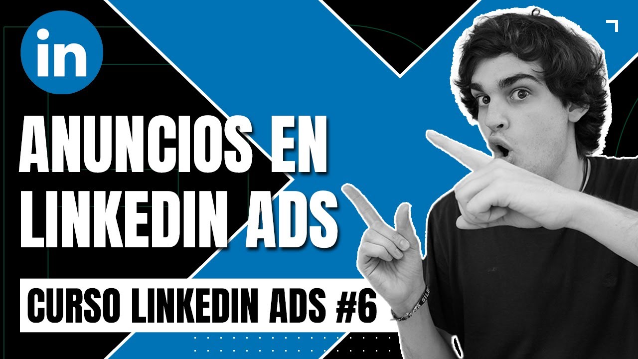 🖼 TIPOS DE ANUNCIOS EN LINKEDIN ADS | MEDIDAS + EJEMPLOS + CONSEJOS🚀