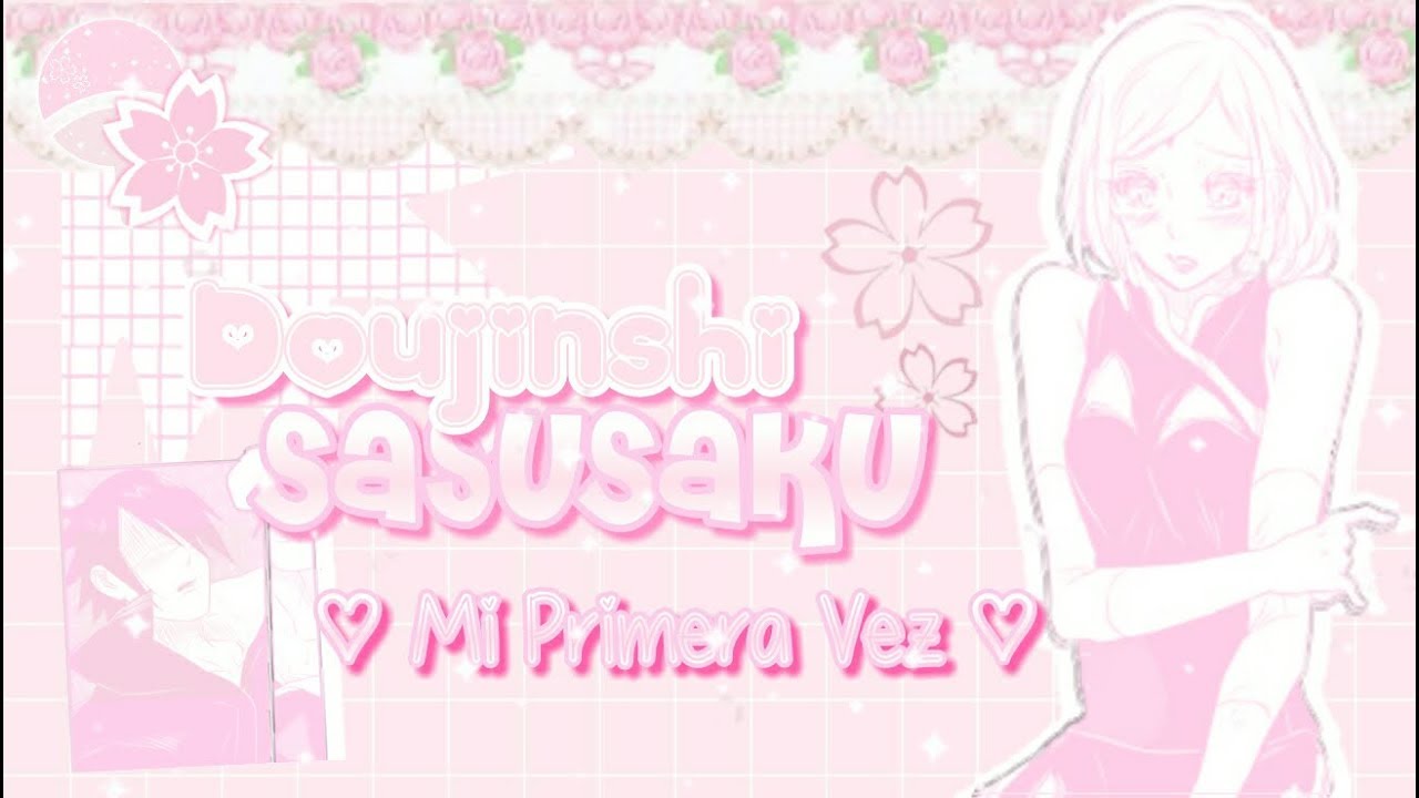 [Doujinshi] SasuSaku Mi Primera Vez (En Español) Comic