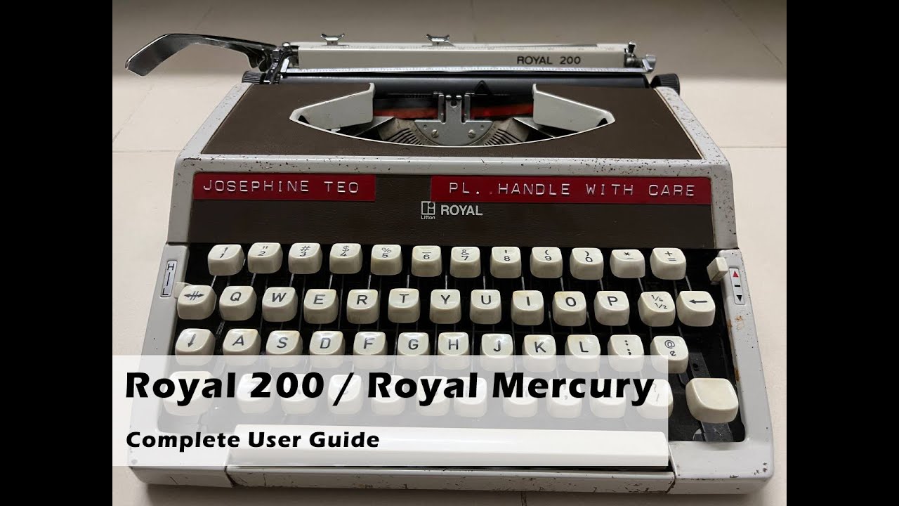 Royal 200 Royal Mercury Complete User Guide