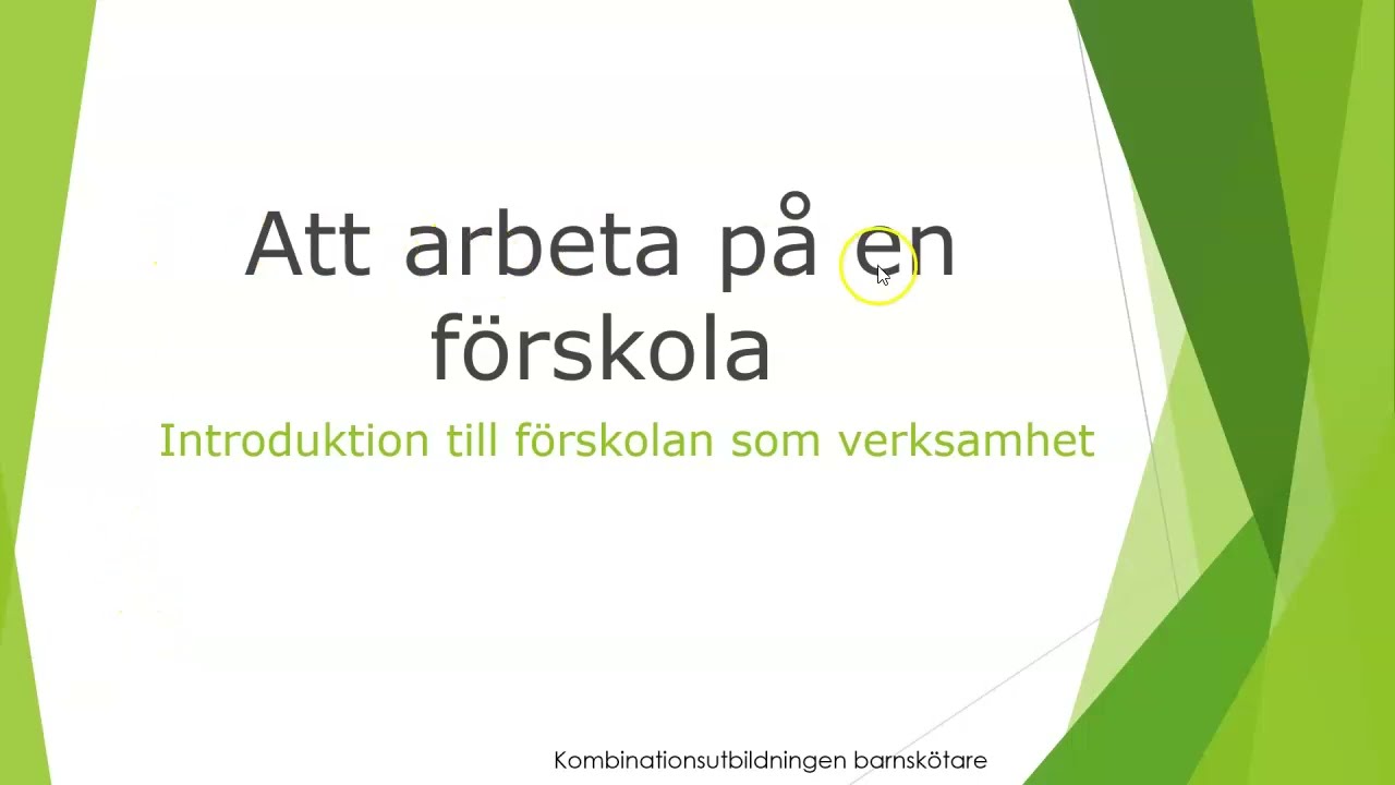 Förskolan som verksamhet