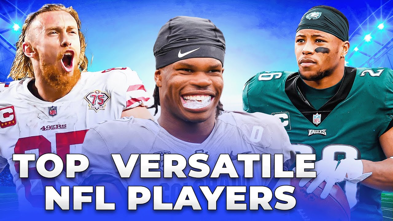 The NFL's TOP VERSATILE PLAYERS!!!
