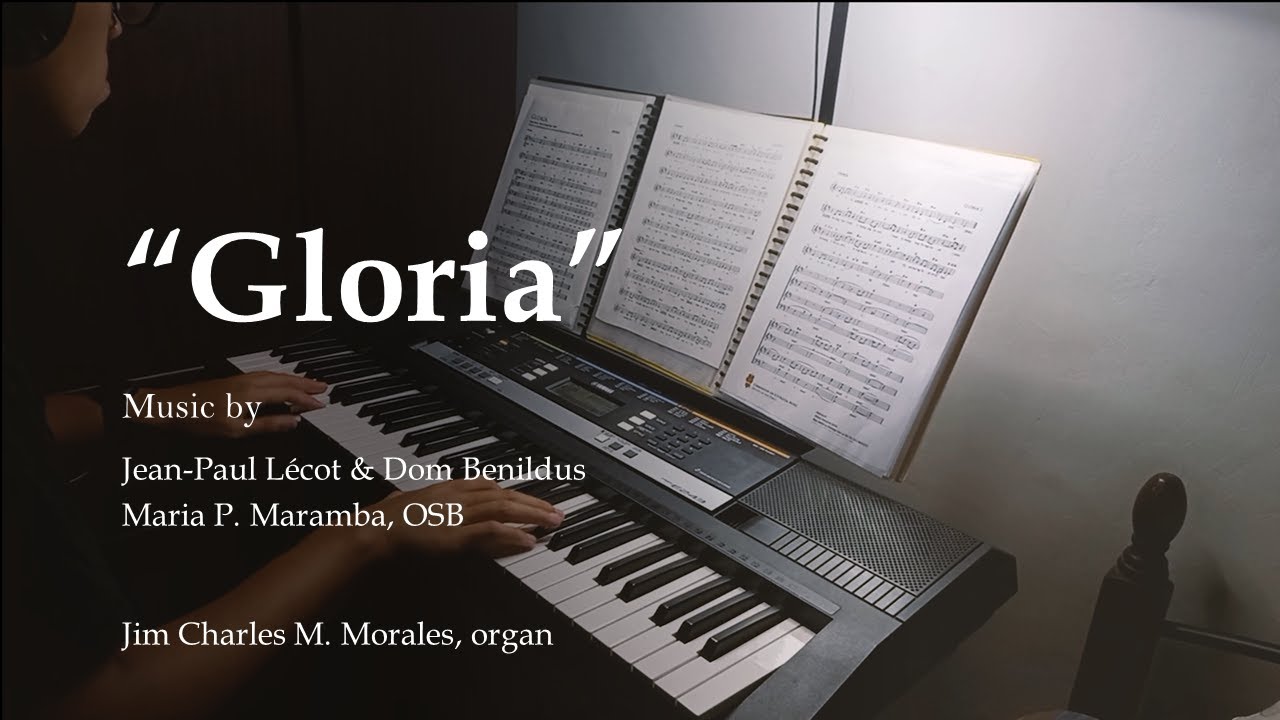 Gloria - Jean-Paul Lécot & Dom Benildus Maria P. Maramba, OSB