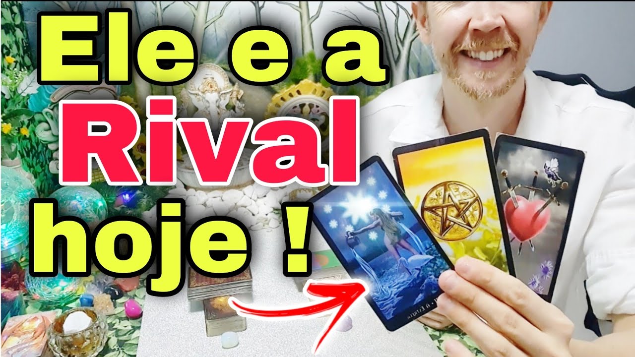 Ele e a rival hoje ! Com está a vida dele com a Rival hoje ? tudo sobre ele e a Rival tarot #rival