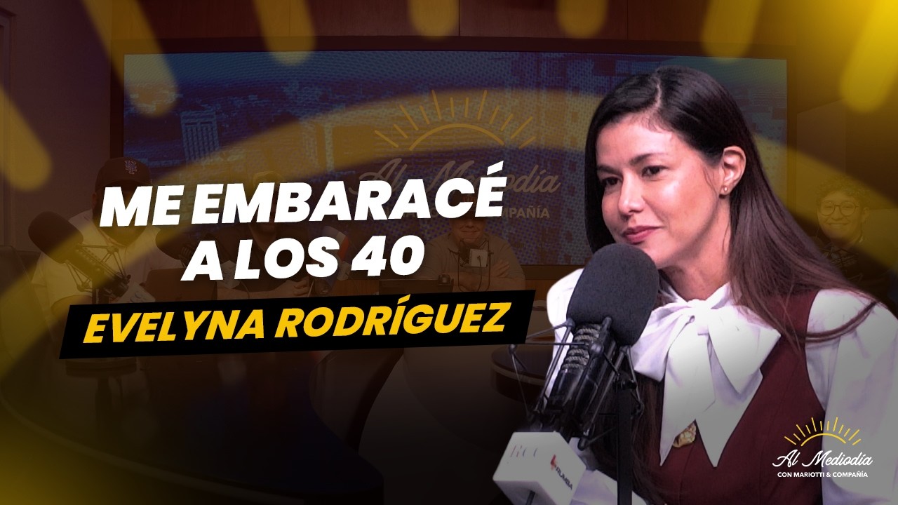 Desafios de salir embarazada a los 40 - Evelyna Rodríguez
