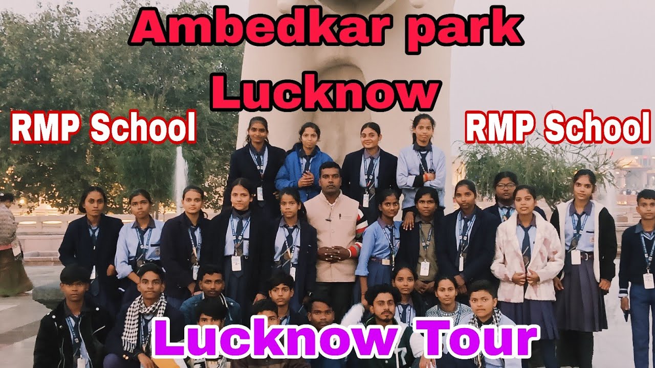Ambedkar Park Lucknow Tour | Educational Trip with RMP National School Studentd