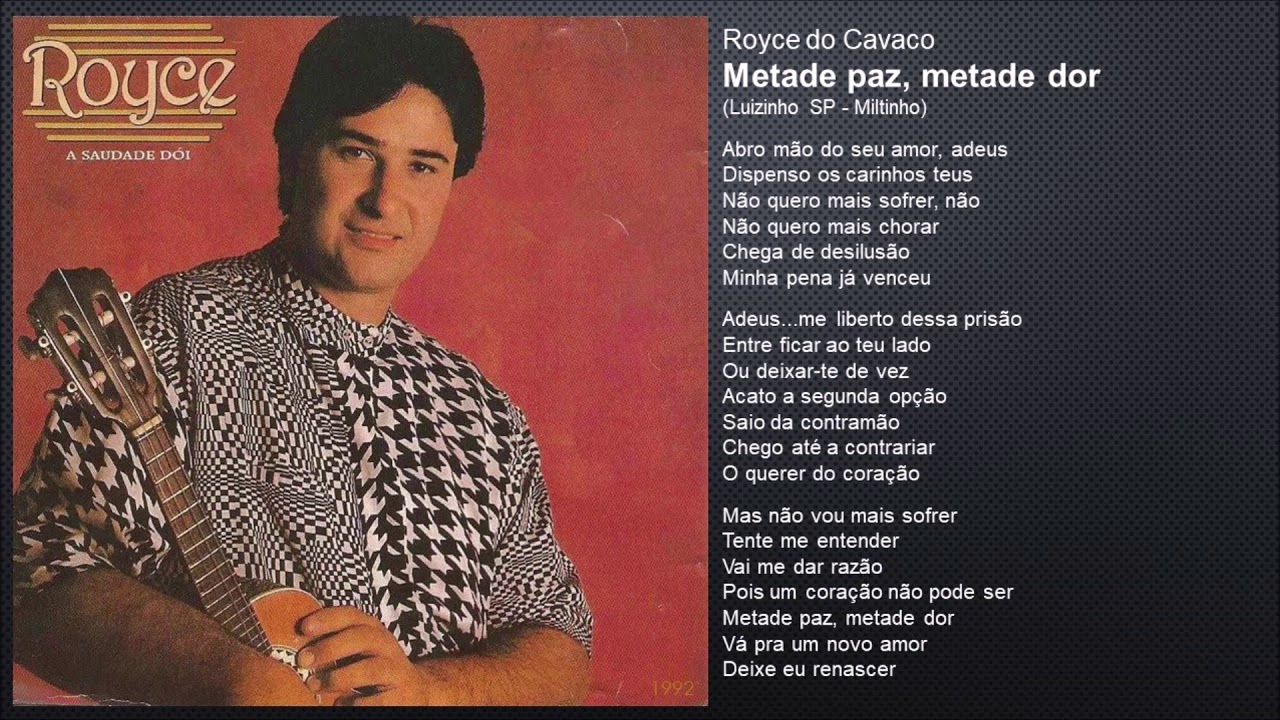 Royce do Cavaco - Metade paz, metade dor (1992)