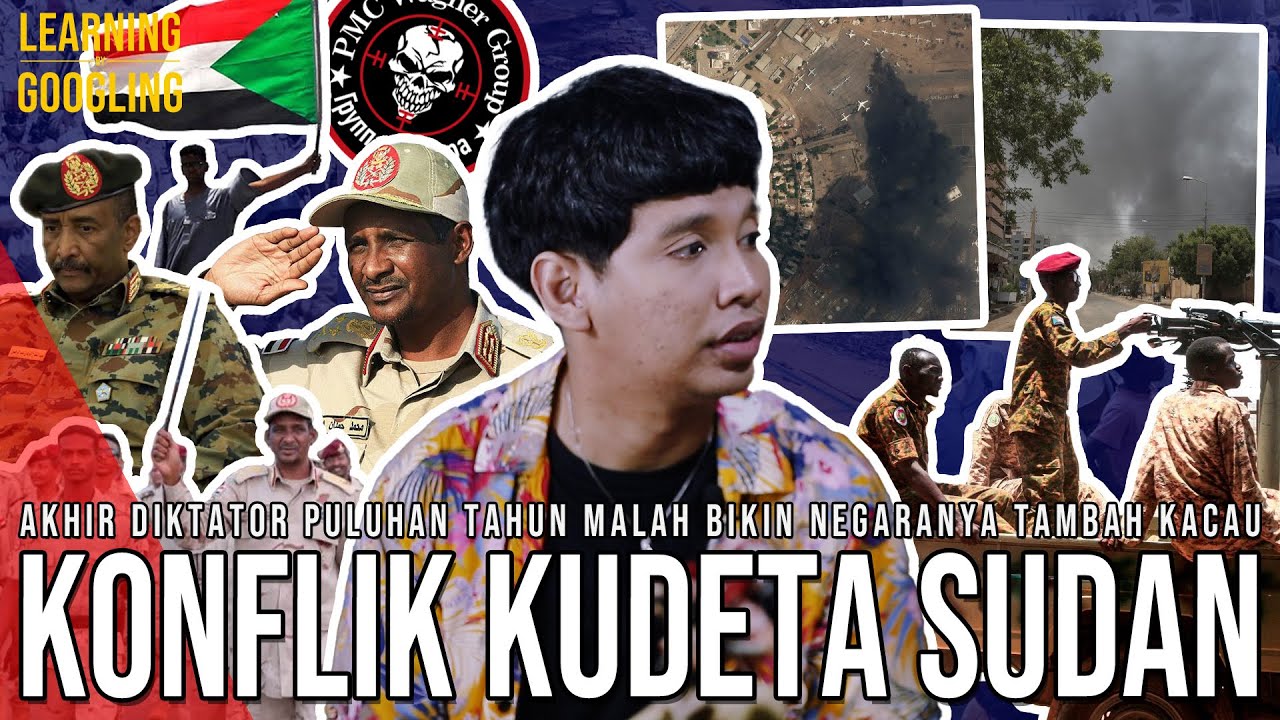 Sudan Mencekam Setelah Kudeta Militer! Ada Main AS & Rusia? Apa Yang Terjadi? | Learning By Googling