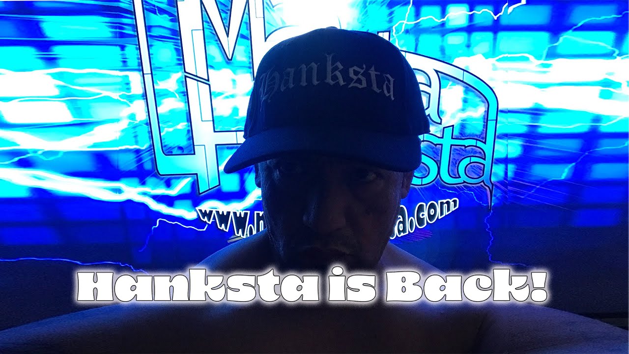 Hanksta is Back!