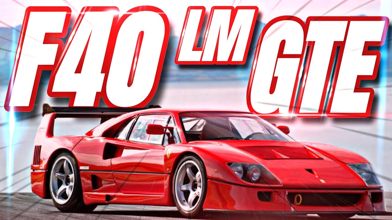 FERRARI F40 LM / GT / GTE. Todas sus VERSIONES de COMPETICIÓN