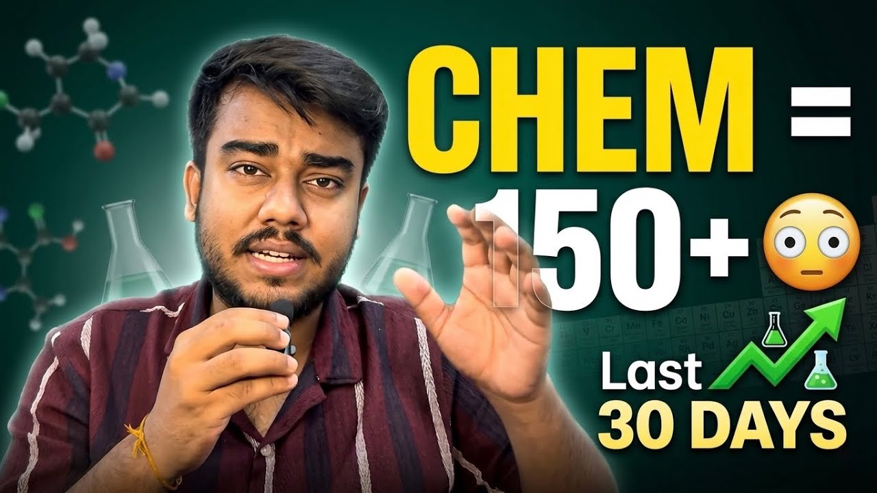 You&rsquo;re Studying Chemistry WRONG ❌ Fix This in 30 Days NEET 2026 (150+)
