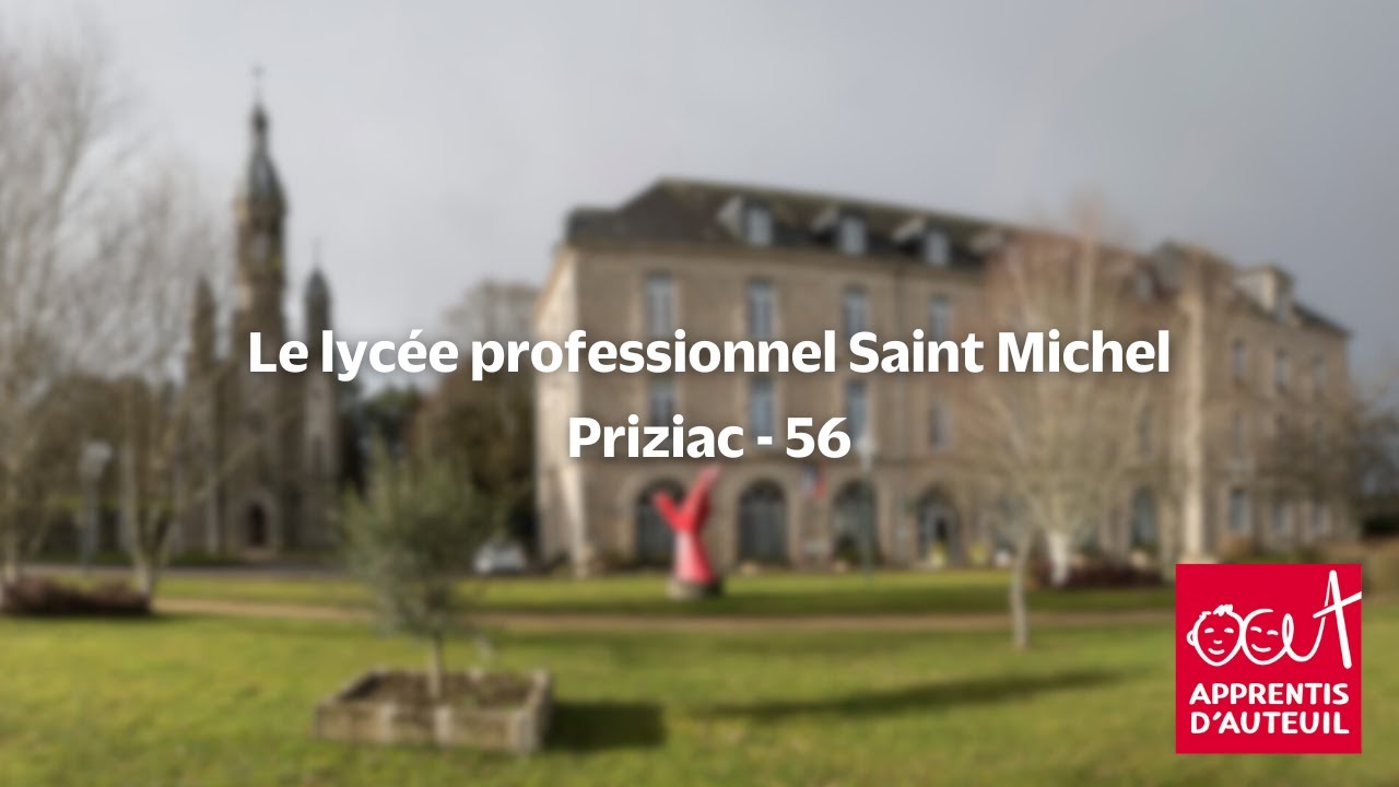 Lycée Professionnel Saint Michel (Priziac - 56) - spot