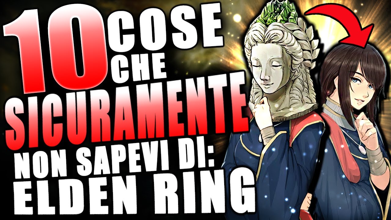 10 Cose che SICURAMENTE Non Sapevi Di: Elden Ring
