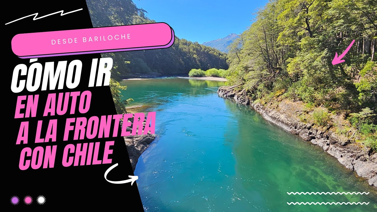 🔴 ¿Cómo ir al río Manso en auto? - Cruce internacional con Chile 