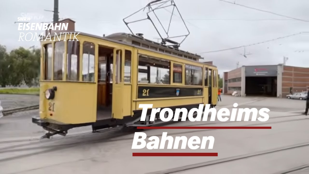 Trondheim in Norwegen -  Gleiswechsel zwischen Dom und Hölle | Eisenbahn-Romantik