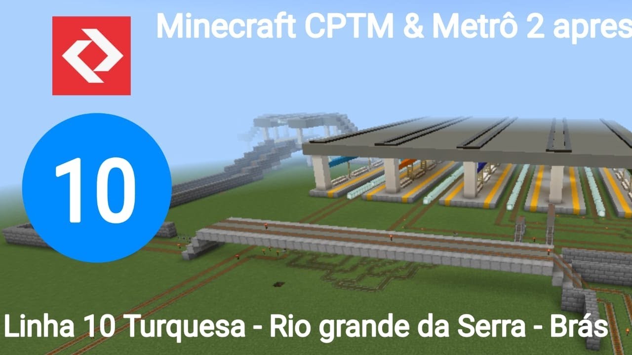 Linha 10 Turquesa da CPTM no Minecraft! - Minecraft CPTM & Metrô 2