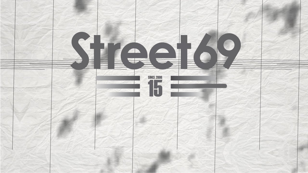 Street69 - 15 (oficiální video)