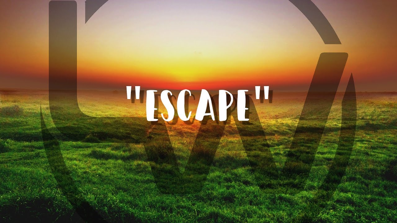 (Free) | Escape | Chill Type Hip Hop / Trap Beat