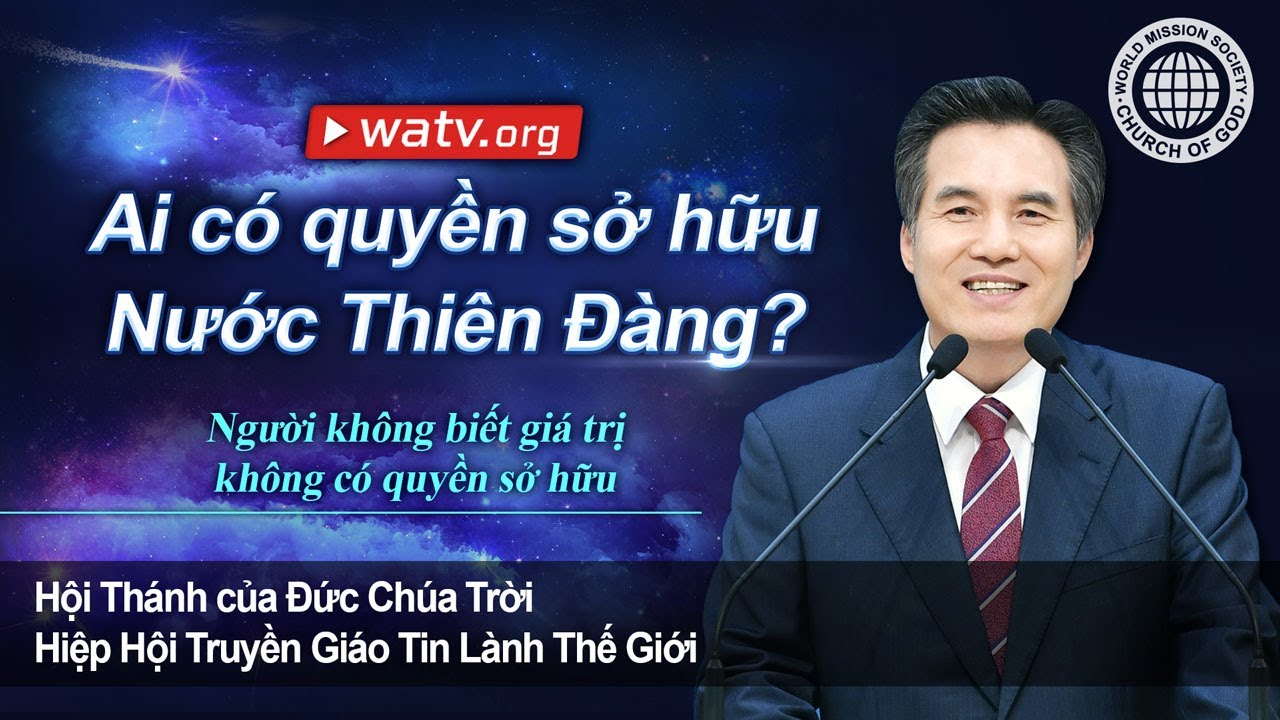 Người không biết giá trị không có quyền sở hữu | Hội Thánh của Đức Chúa Trời
