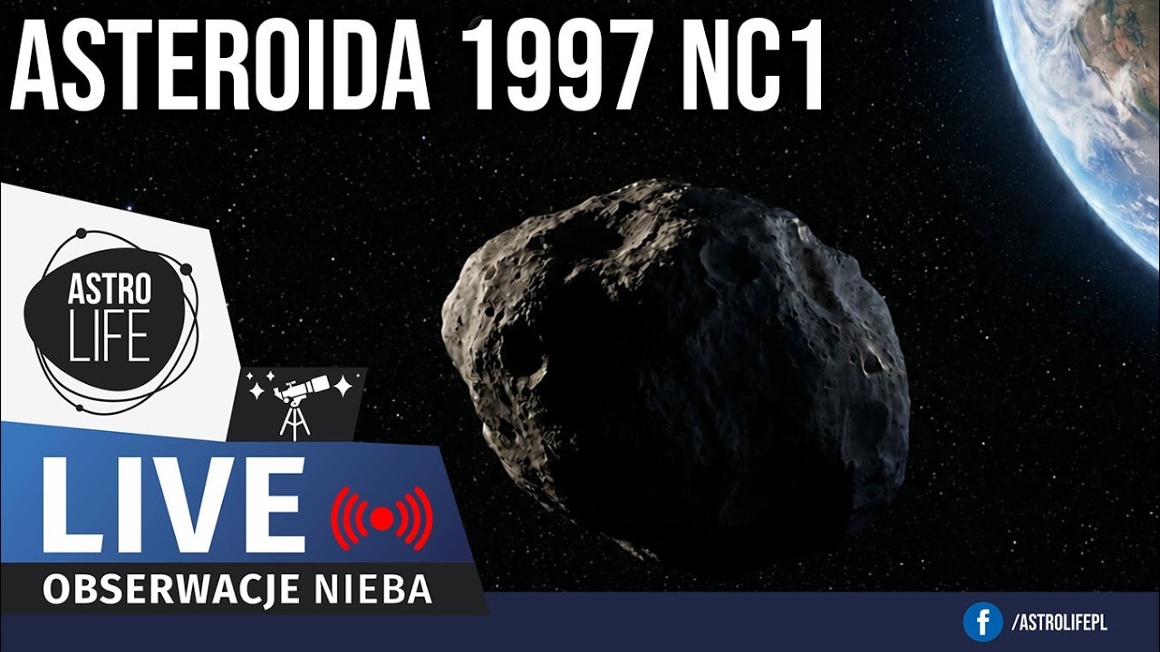Asteroida 1997 NC1 zbliża się do Ziemi. Obserwujemy nocne niebo LIVE ✨
