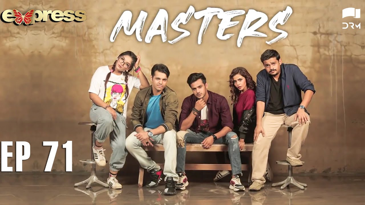 Pakistani Drama | Masters - Episode 71 | IAA1O | Express TV Dramas