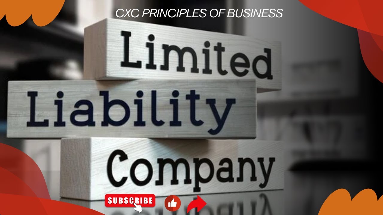 Limited Liability Companies: CXC Principles of Business