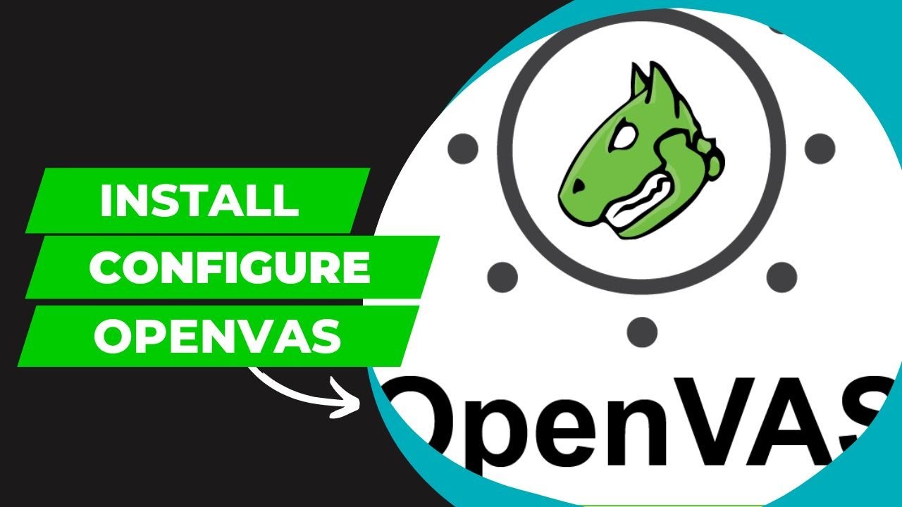 Install and Configure OpenVAS