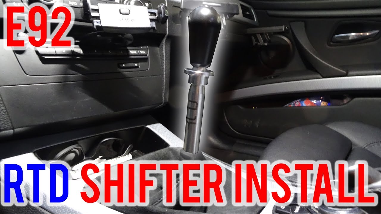 E92 RTD Shifter Install DIY