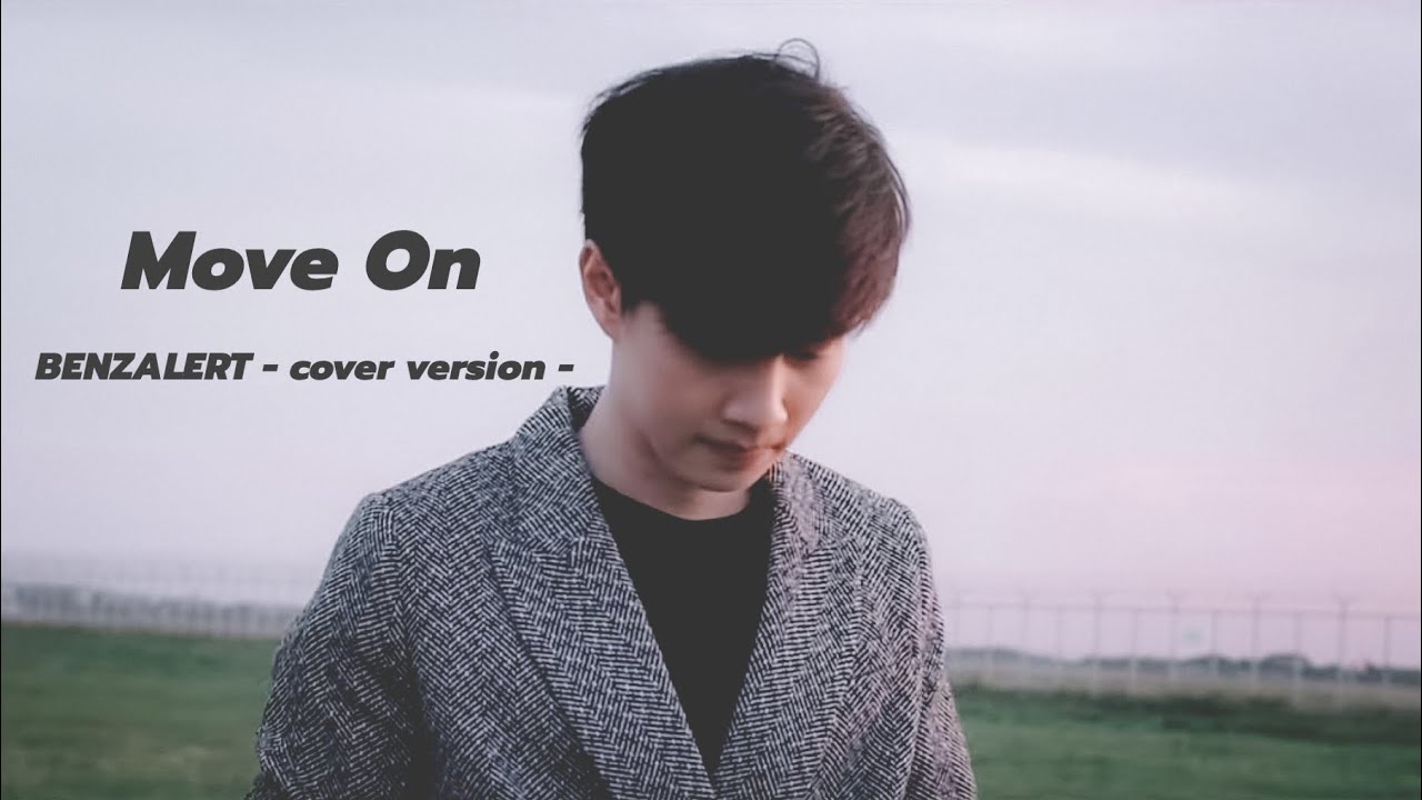 Move On - ปราโมทย์ วิเลปะนะ I Cover by BENZALERT