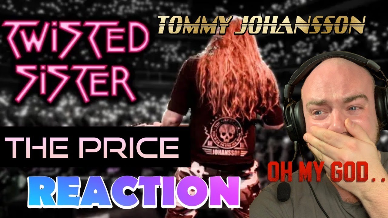 TOMMY JOHANSSON - The Price (Twisted Sister) Cover | REACTION (I never cried this much....)