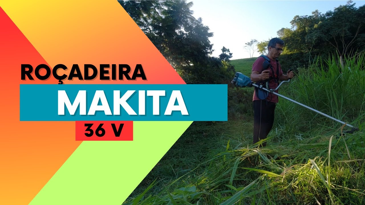 Roçadeira Elétrica Makita (Quanto tempo dura a bateria?)