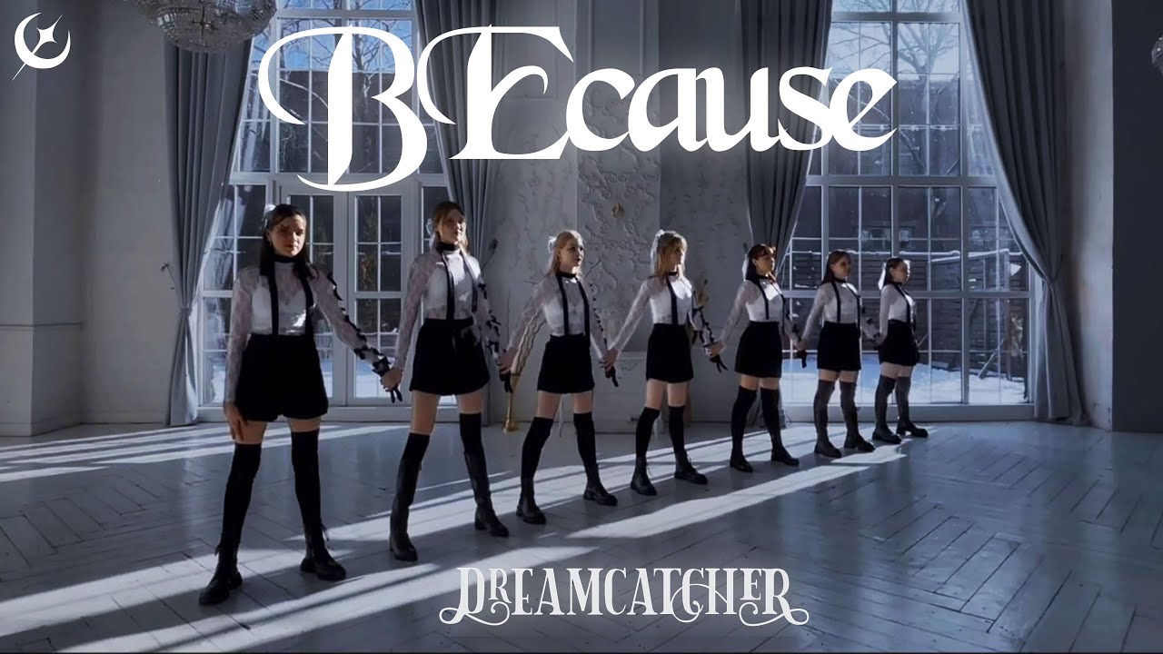 [KPOP DANCE COVER | ONE TAKE] DREAMCATCHER - 'BEcause' cover by EVERNIGHT studio | project T