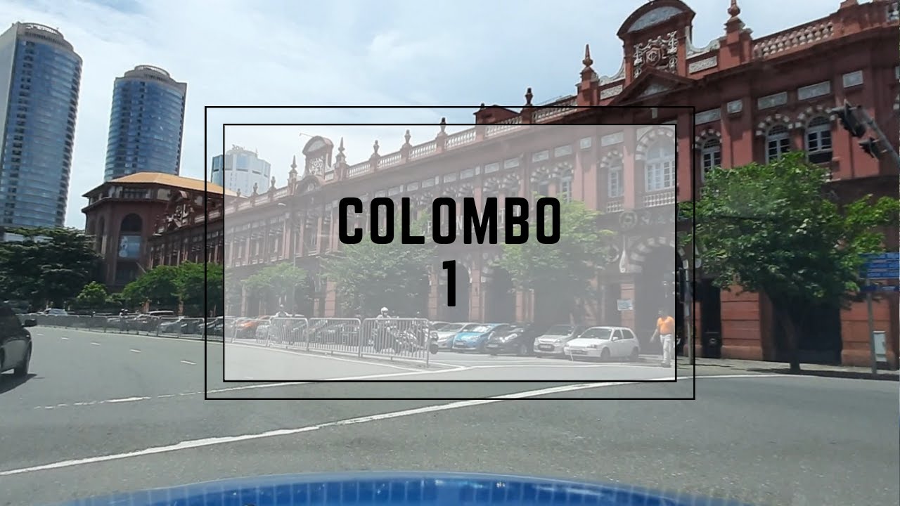 DRIVING THROUGH COLOMBO 1 SRI LANKA | FORT | KOTUWA