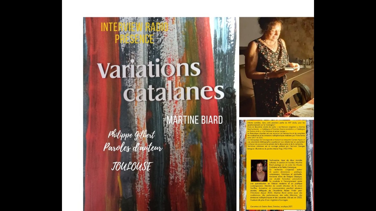 Variations catalanes par Martine Biard interviewée par Philippe Gilbert à Toulouse
