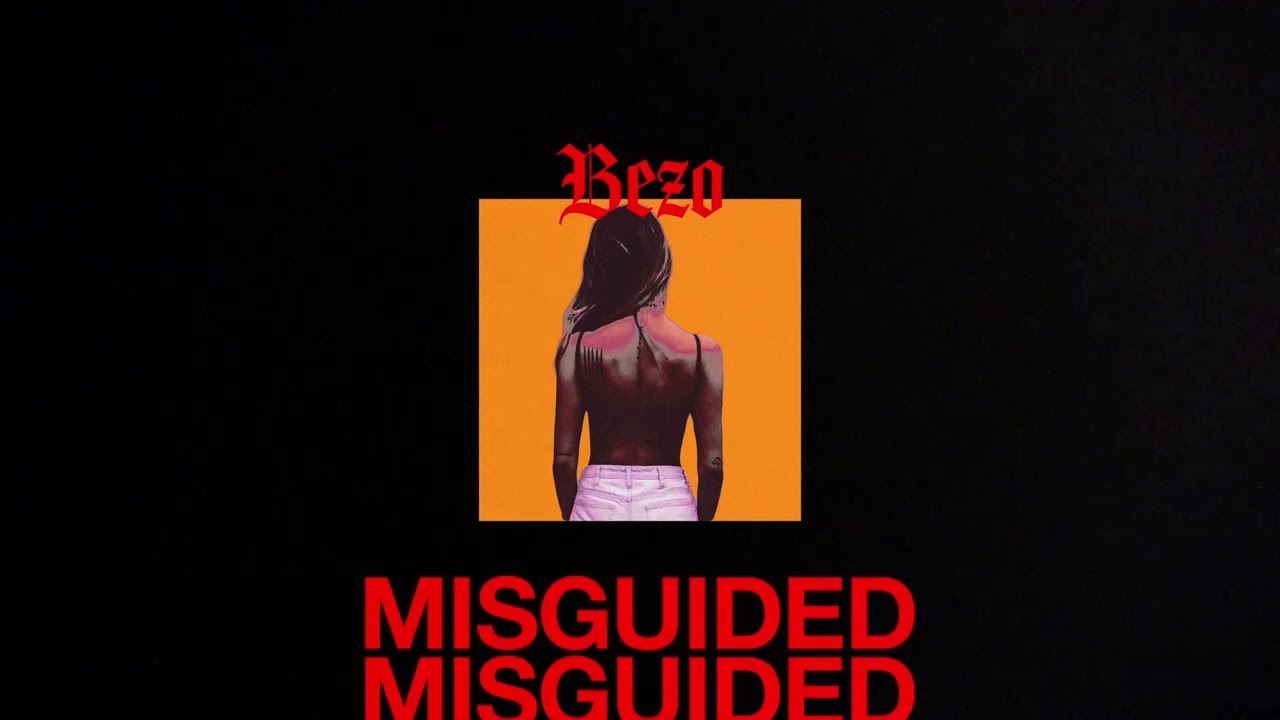 Bezo - MISGUIDED (Official Audio)