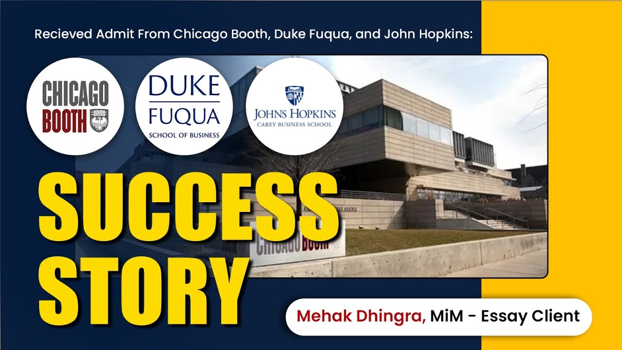 MiM-Essay Reviews: Duke Fuqua, Chicago Booth & Johns Hopkins Admit