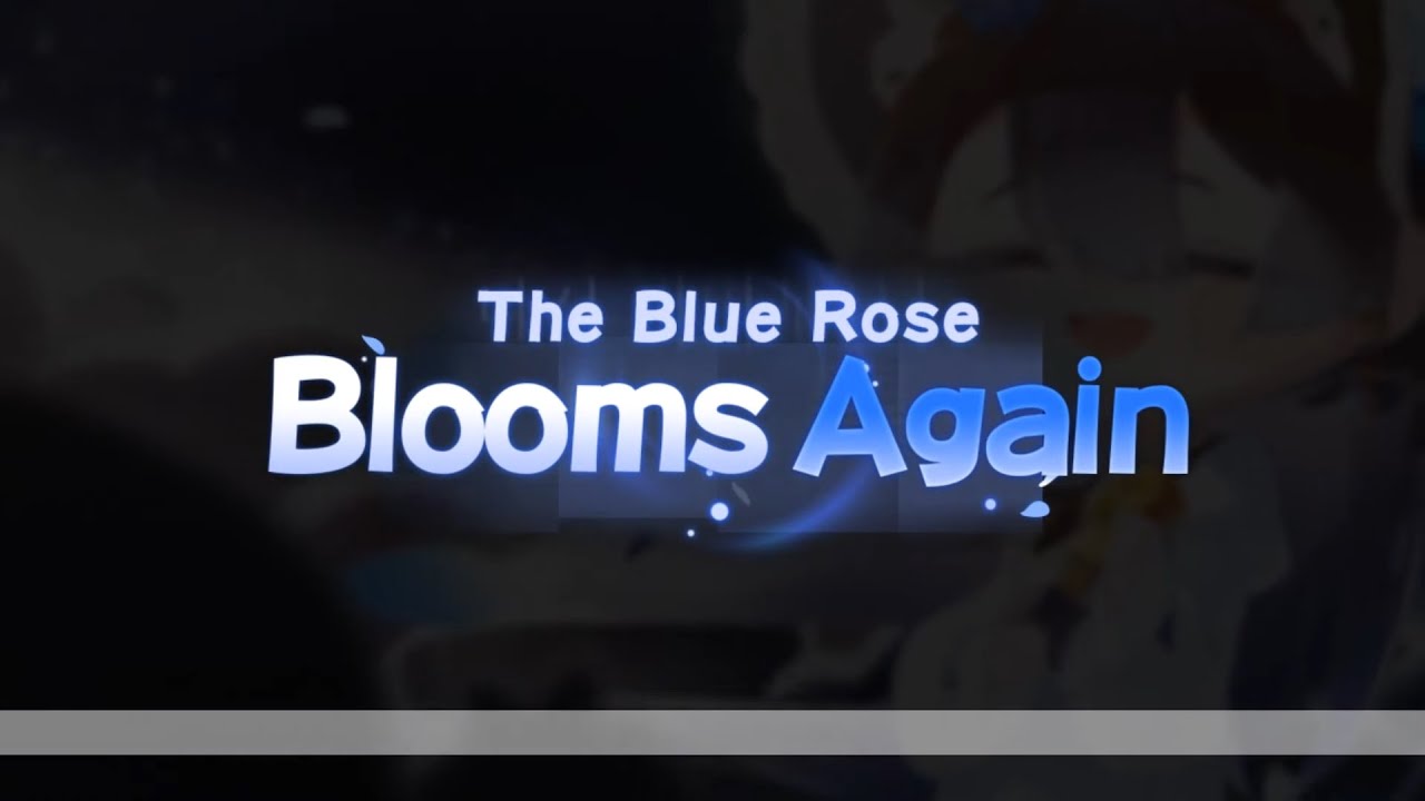 [Trickcal Chibi Go] The Blue Rose Blooms Again 4 The Blue Rose and Her Opportunity