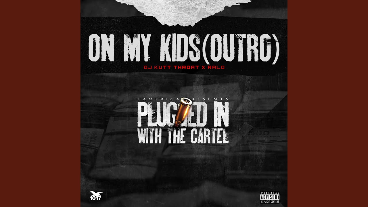 On My Kids (Outro)