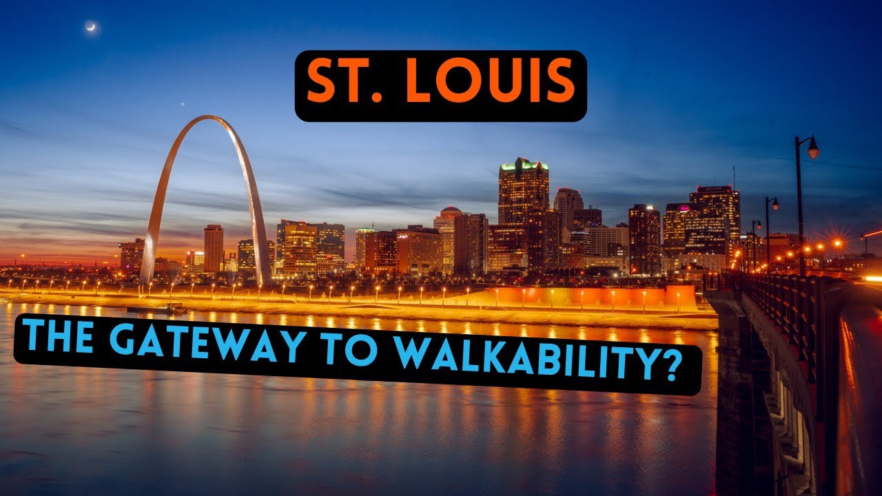 Affordable Walkable Cities: St. Louis, Missouri