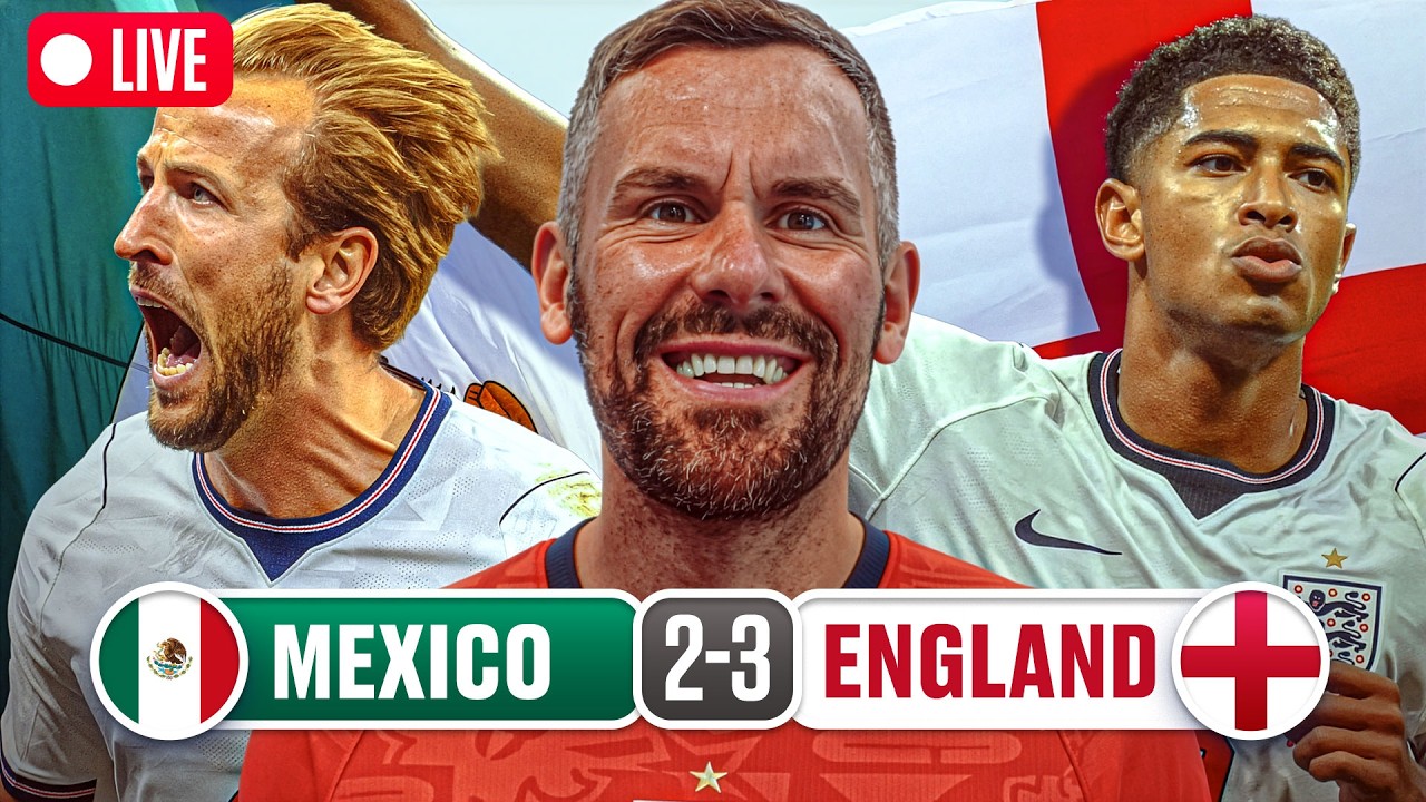 MEXICO 2-3 ENGLAND | LIVE REACTION!