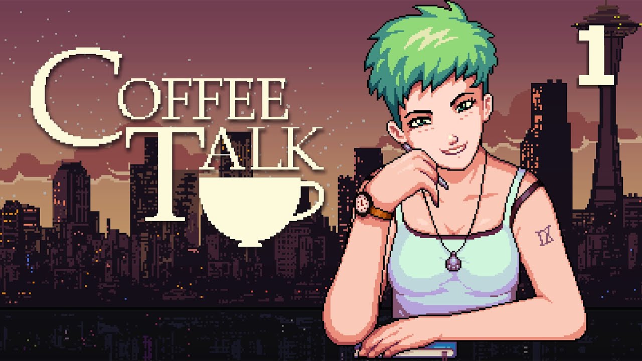 Coffee Talk - Serien Plays [Part 1] | More Stories from a Late Night Caf&eacute;