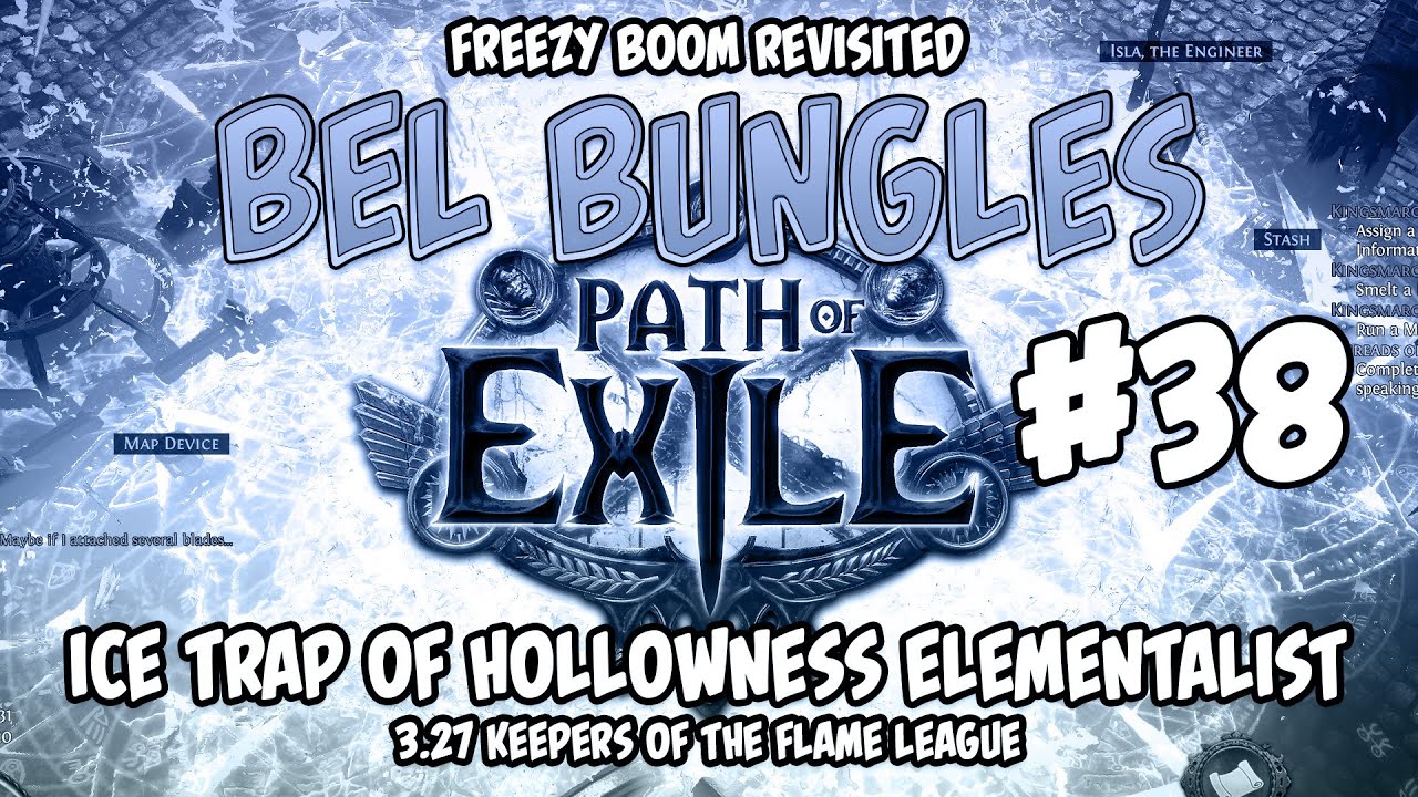 Ice Trap Of Hollowness Elementalist - Bel Bungles Path of Exile #38
