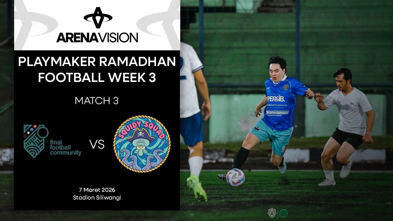 Playmaker Ramadhan Football Week 3 | Match 3 | FFC VS SFC | 07/03/26 | Stadion Siliwangi