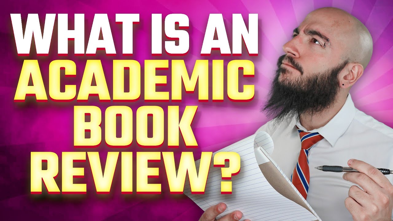 What is an Academic Book Review?