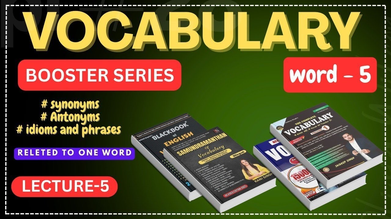 Vocabulary | word- 5 | lec-5 | #synonyms |#antonyms |#idioms #ssc |By Akash 
