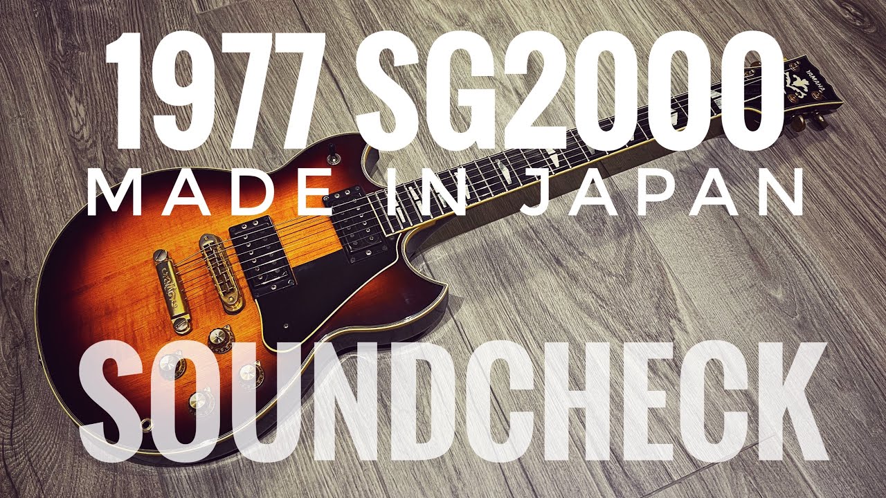 1977 Yamaha SG2000 Made in Japan - SOUNDCHECK (no talking)